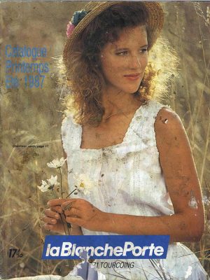 Catalogue LA BLANCHE PORTE PRINTEMPS-ETE 1987