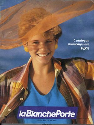 Catalogue LA BLANCHE PORTE – PRINTEMPS-ETE 1985
